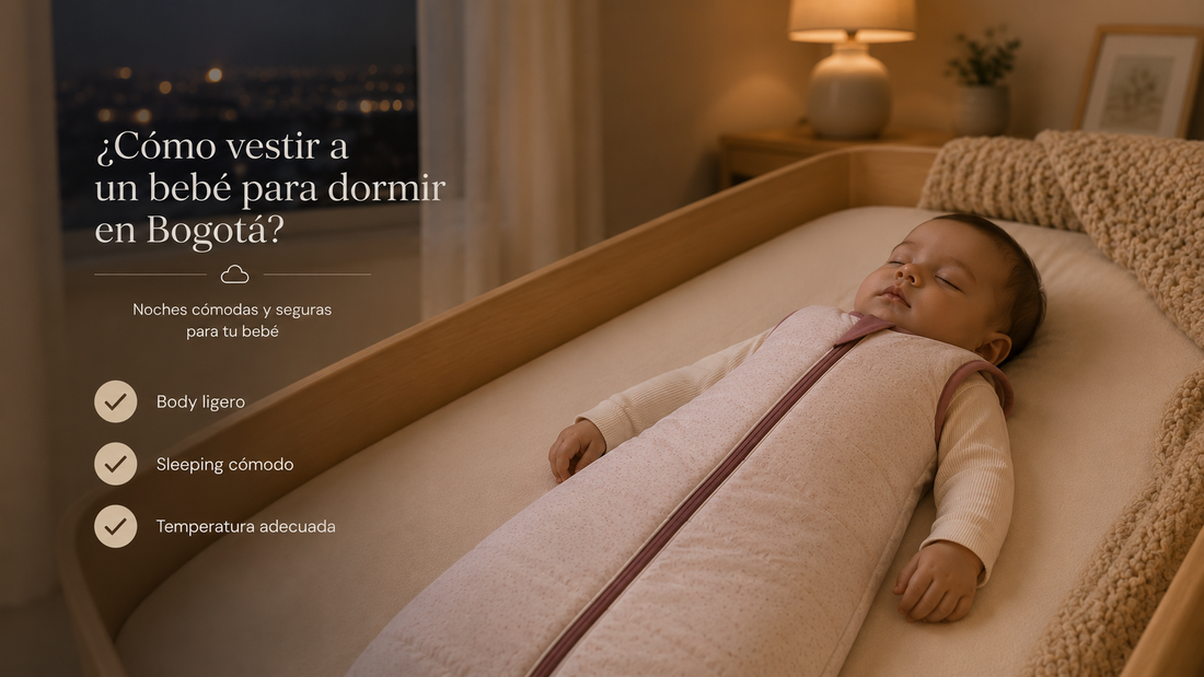 Cómo vestir a un bebé para dormir en Bogotá